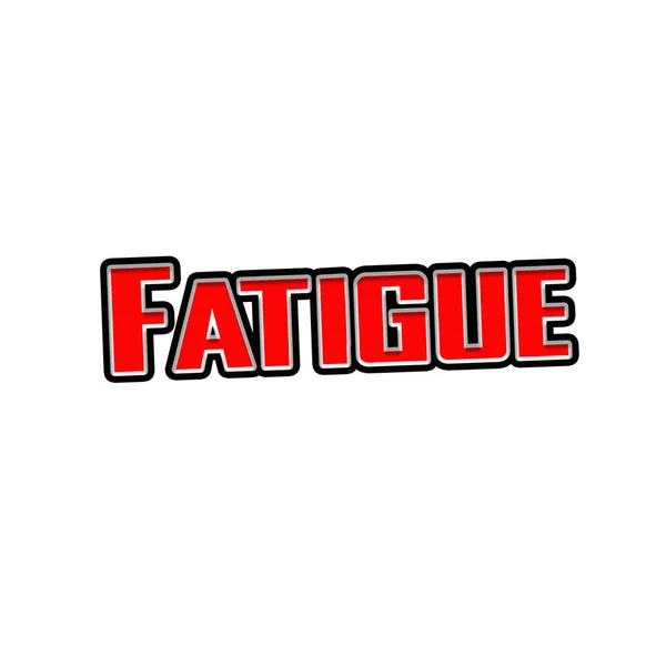 Fatigue Red White Black Stamp Text White Backgroud — Stock Photo, Image