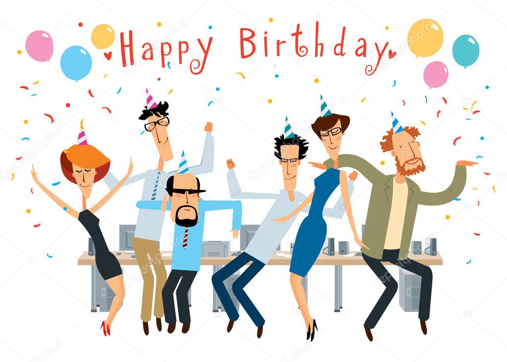 Happy Birthday. The holiday in the office is in full swing. Cheerful colleagues are dancing. Vector full color graphics with cute characters