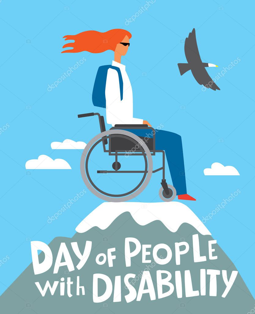 Disabled People Day poster. A girl in a wheelchair climbed a mountain peak. Vector full color graphics