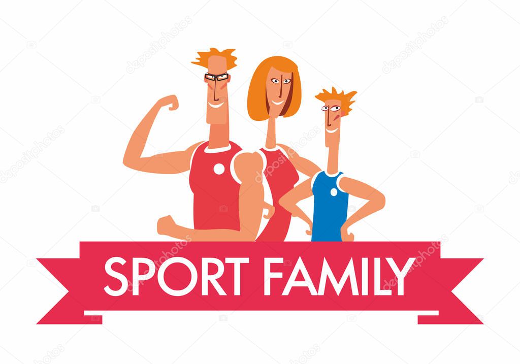 Cheerful sports family. Dad, mom and son are smiling. The inscription Sports family. Vector hand graphics