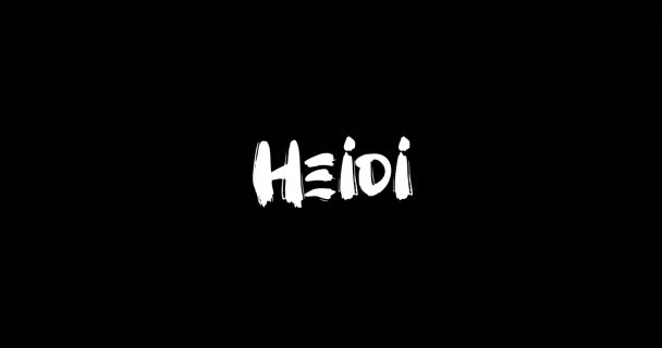 Heidi Women Name Grunge Disuelve Efecto Transición Tipografía Texto Negrita — Vídeos de Stock