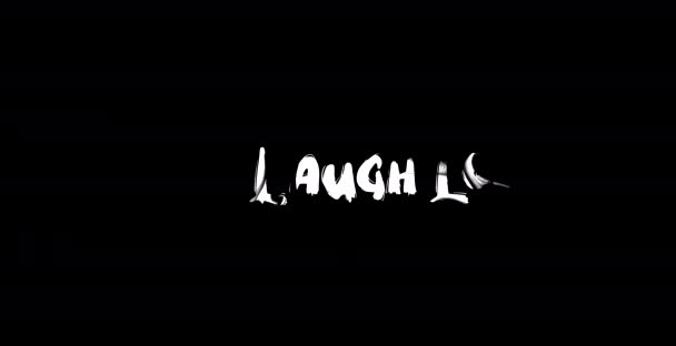 Live Laugh Love Digital Grunge Efecto Transición Tipografía Texto Negrita — Vídeos de Stock