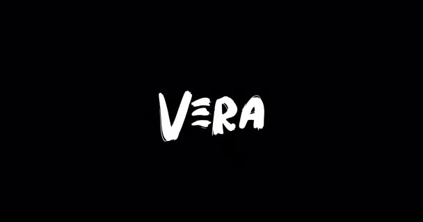 Vera Women Name Grunge Dissolve Transition Effect Animated Bold Text — Stock Video