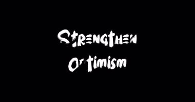 İyimserliği Güçlendir-Motivasyon Alıntı Tipografi Metin Animasyon Grunge Geçiş Efekti Çözümleme Efekti