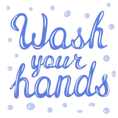 Ellerini yıka. Konuşma balonunda izole edilmiş el çizimi harfler. Karantina motivasyonel mesaj vektör pankartı tasarımı