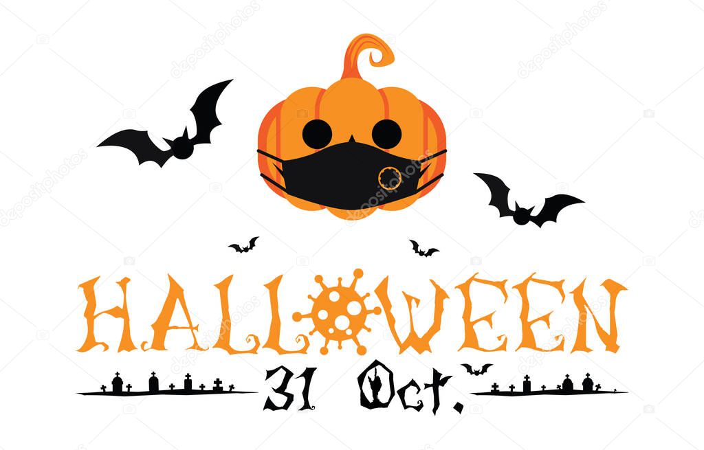 Halloween 31 Oct greetings Isolated on white background. Jack O Lantern pumpkin wearing medical face mask with silhouette bats. Halloween festival with COVID-19 virus pandemic prevention concept. Vector illustration