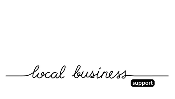 Υποστήριξη των τοπικών επιχειρήσεων απλό μαύρο και άσπρο web banner. Διάνυσμα φόντο με γράμματα τοπική επιχείρηση — Διανυσματικό Αρχείο