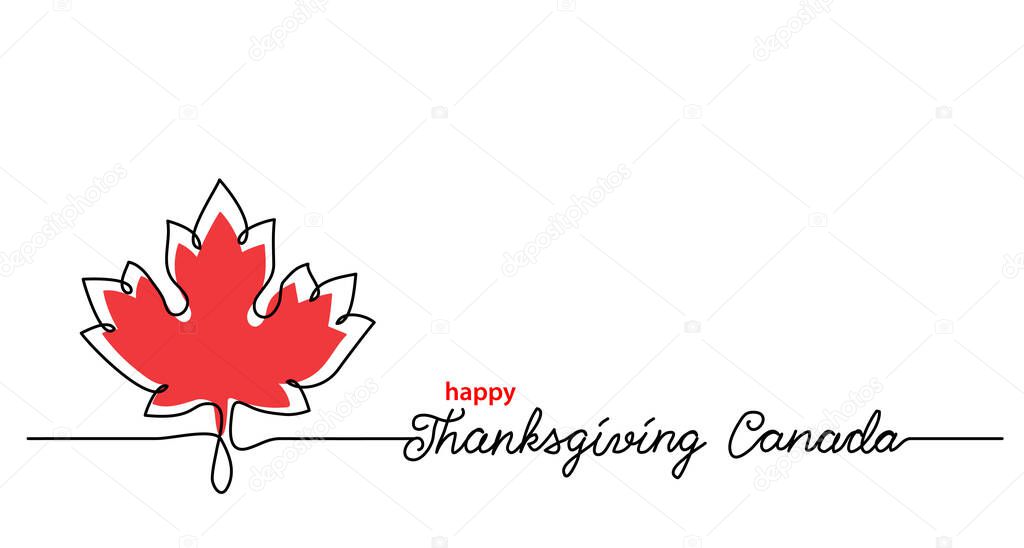 Thanksgiving Canada art background with maple leaf. Simple vector web banner. One continuous line drawing with lettering happy Thanksgiving Canada