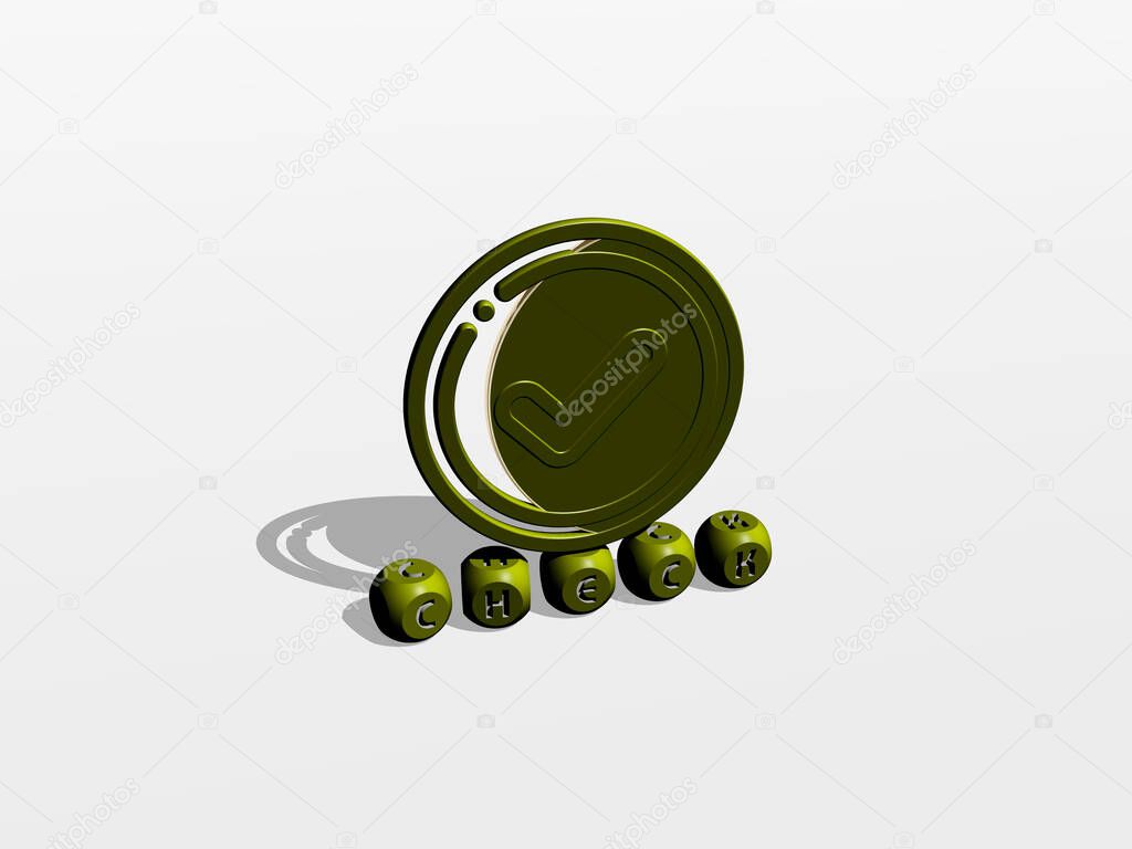 3D illustration of CHECK graphics and text made by metallic dice letters for the related meanings of the concept and presentations. background and business