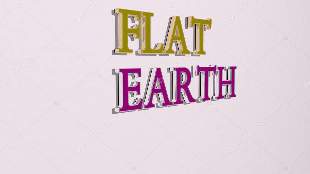 FLAT EARTH text on the wall, 3D illustration for background and icon