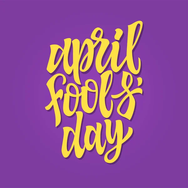 April Fools Day - vector hand drawn brush pen lettering — Stock Vector