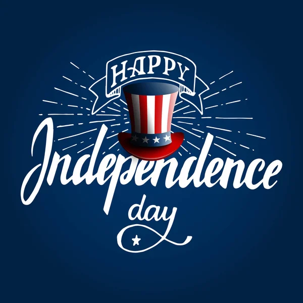 Happy Independence Day. Hand drawn lettering retro style design for advertising, poster, invitation, party, greeting card, bar, restaurant, menu etc. — Stock Vector