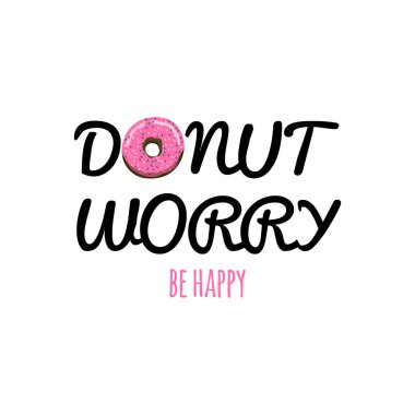 Çörek endişe mutlu olmak. Şirin yazdırma için tshirt, vb çörek ile kartı