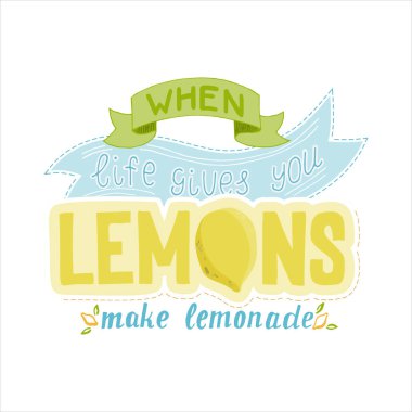 Hayat verirse limon limonata yaparsınız. El yazı - poster, kart, etiket, etiket vb çizilmiş.