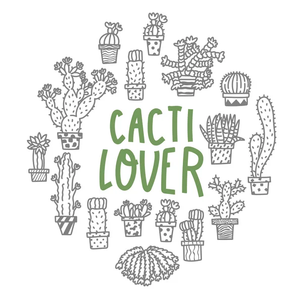 Kaktusar älskare. Handskrivna bokstäver. Doodle stil illustration — Stock vektor