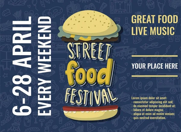Street food festival horizontal poster with burger in cartoon style and hand drawn lettering. Fast food doodles surface background