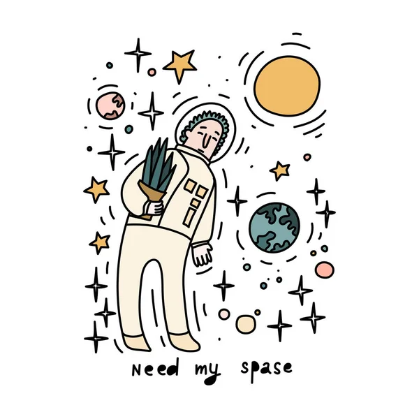 Necesito mi espacio. Cartel conceptual estilo Doodle. Astronauta dibujado a mano . — Vector de stock