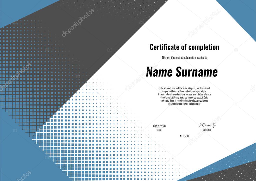 Certificate of completion. Template design with modern geometry shapes background. Certificate of appreciation, diploma, award.