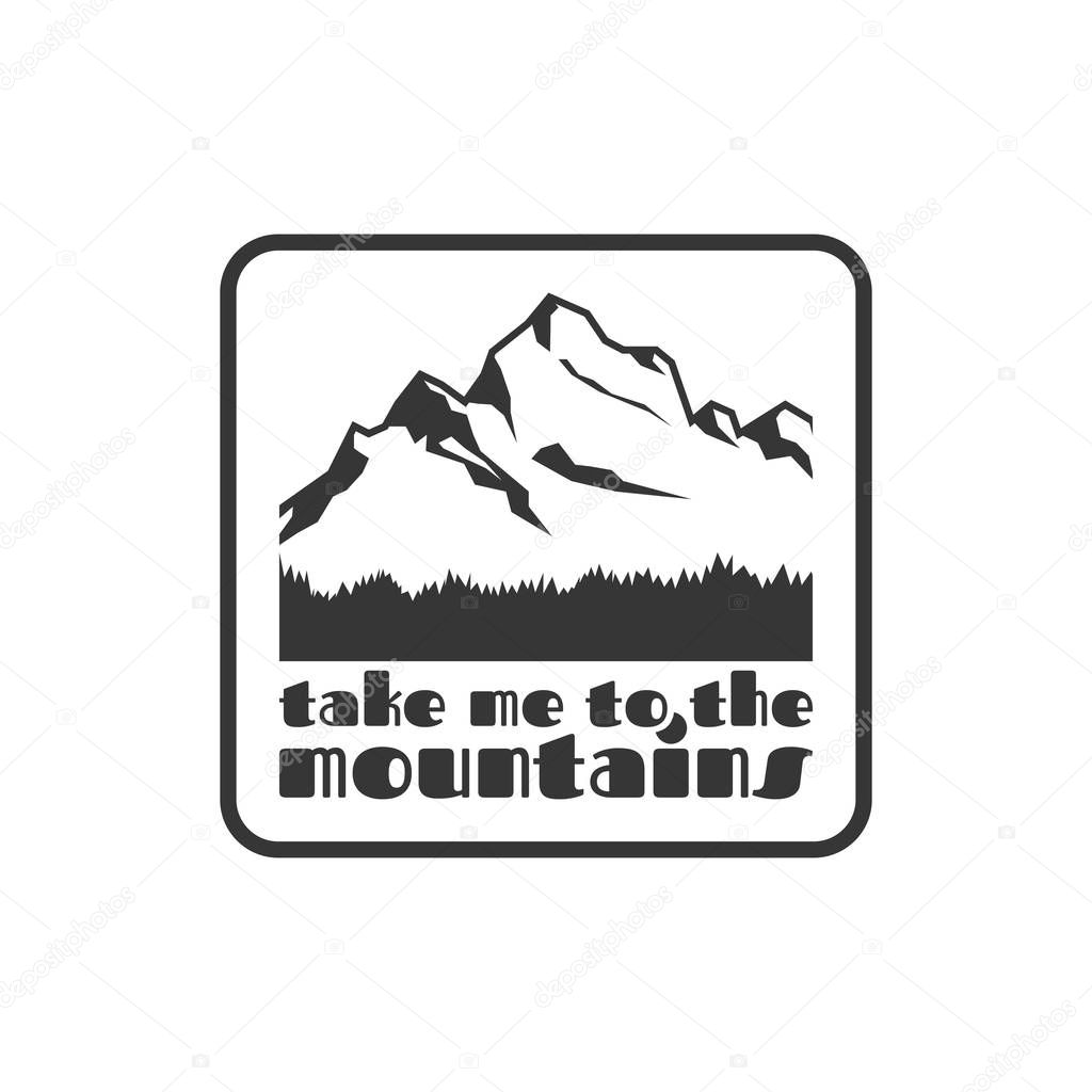 Take me to the mountains. Vintage typographic logo, stamp or label, pin or sign, t-shirt design etc. Stock vector