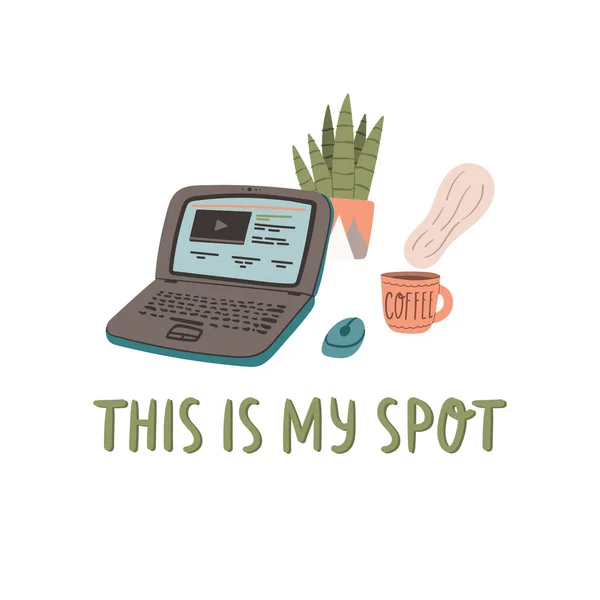 Dit is mijn plek. Handgetekend cartoon doodle stijl concept met koffie en laptop. — Stockvector