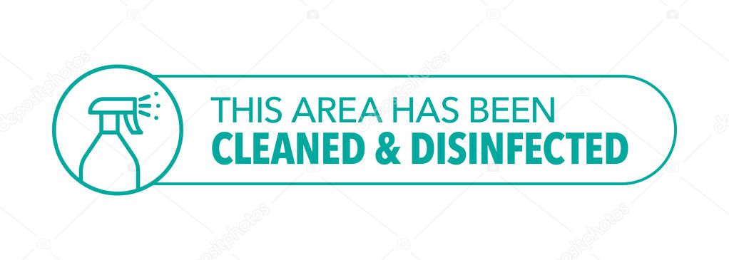 Disinfected area vector sticker label sign. Area free from coronavirus COVID-19.