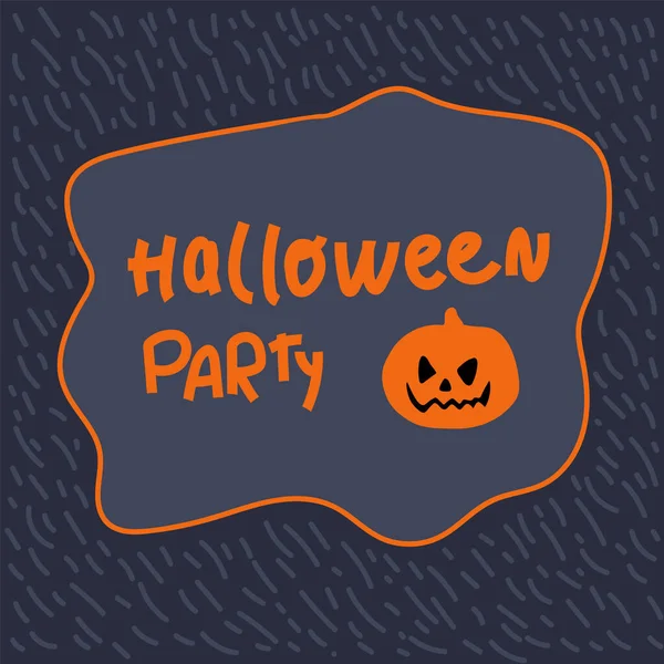 Vektorové ilustrace pozvánek na Halloweenské večírky nebo pohlednice s ručně kreslenými nápisy a tradičními symboly. Vtipné a zábavné ilustrace pro podzimní prázdniny. — Stockový vektor