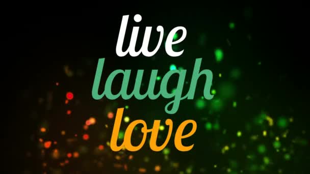 Digitale Composiet Van Live Laugh Love Tekst Tegen Sparkles Achtergrond — Stockvideo