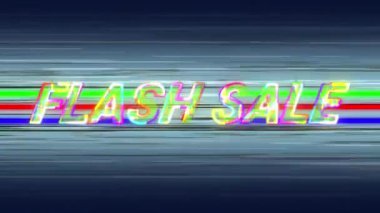 Üzerinde elektrik akımı hareket eden çok renkli italik büyük harfleri değiştirirken Flash Sale kelimelerinin animasyonu, üç yeşil, kırmızı ve mavi hareket eden yatay çizgiler ve siyah arka plana karşı bulanık beyaz çizgiler