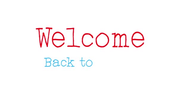 在白色背景上用红色和蓝色写着 欢迎回到学校 的动画 — 图库视频影像