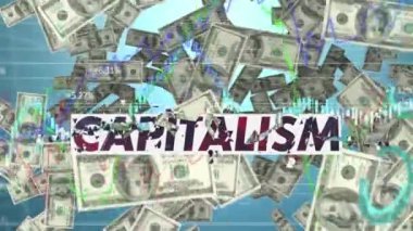 Kapitalizm metninin dijital animasyonu ve Amerikan dolarları üzerindeki finansal veri işlemesi mavi arka plana düşüyor. Küresel ekonomi ve finans kavramı