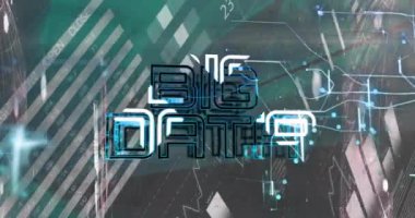 Büyük veri metninin animasyonu, finansal veri işleme üzerinden bağlantılar ağı. Küresel iş, bağlantılar, hesaplama ve veri işleme kavramı dijital olarak oluşturulmuş video.