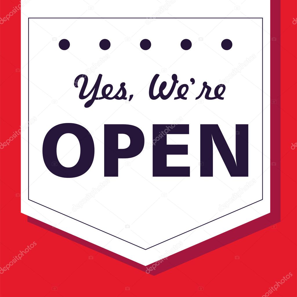 yes, we are open, poster