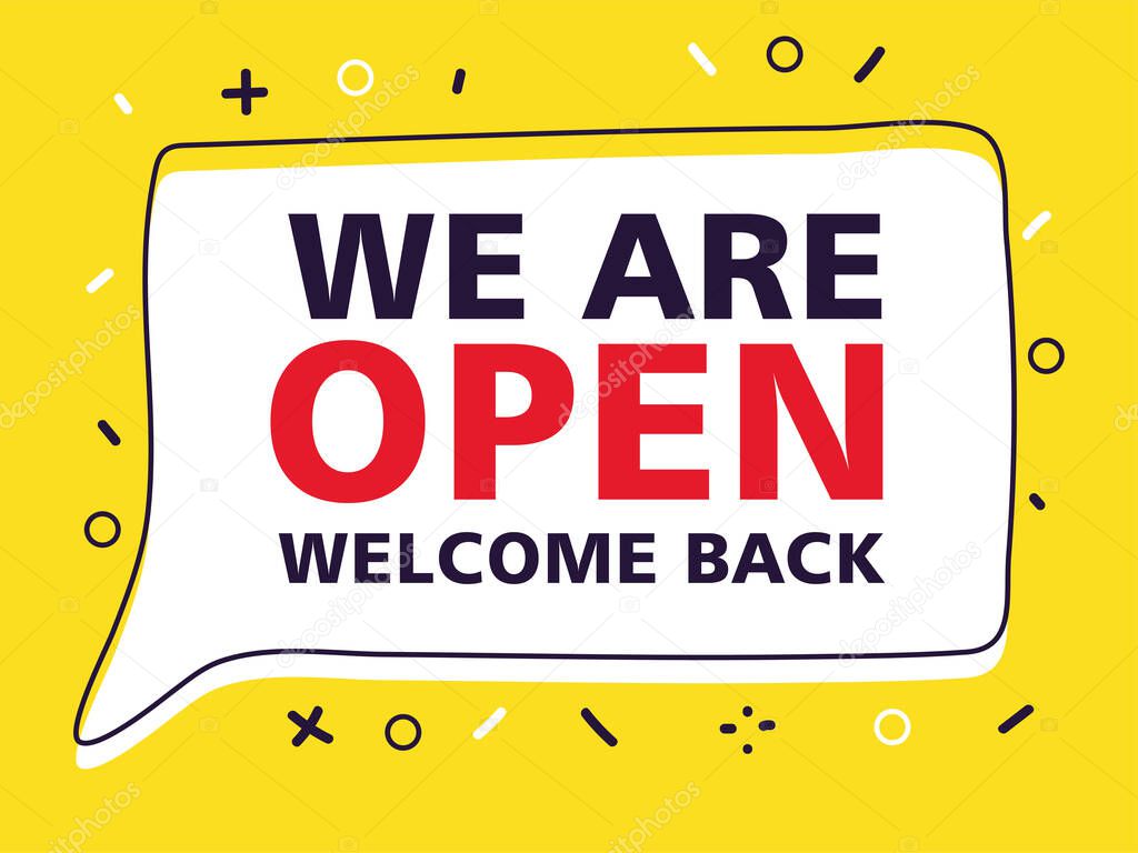 we are open, welcome back after pandemic