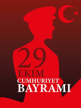 29 ekim cumhuriyet bayrami with Turkish aturk man siluet moon and star vector design