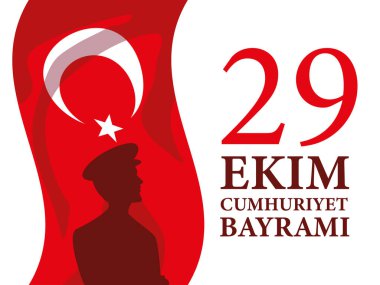 29 ekim cumhuriyet bayrami with Turkish flakish and atataturk man siluet vector design