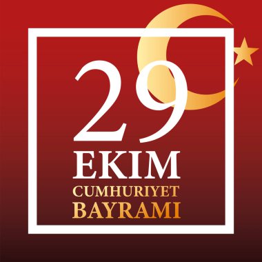 29 ekim cumhuriyet bayrami in frame with Turkish moon with star vector design