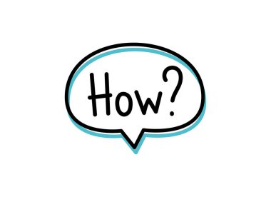 Soru nasıl. El yazısıyla yazılmış resimli harfler. Mavi neon konuşma balonunda siyah vektör metin. Basit taslak biçimi. Sohbetin taklidi