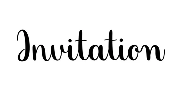 Invitation phrase. Handwritten vector lettering illustration. Brush calligraphy style. Black inscription isolated on white background — Stock Vector