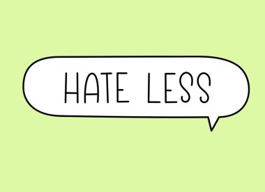 Daha az yazıdan nefret ederim. El yazısıyla yazılmış resimli harfler. Konuşma balonunda siyah vektör metni. Basit taslak işaretleme biçimi. Sohbetin taklidi.