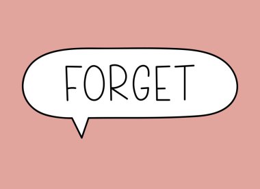 Yazıyı unut. El yazısıyla yazılmış resimli harfler. Konuşma balonunda siyah vektör metni. Basit taslak işaretleme biçimi. Sohbetin taklidi.