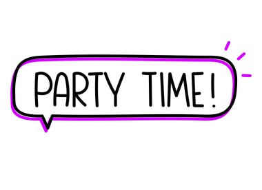 Parti zamanı yazıtları. El yazısıyla yazılmış resimli harfler. Konuşma balonunda siyah vektör metni. Basit taslak işaretleme biçimi. Sohbetin taklidi.