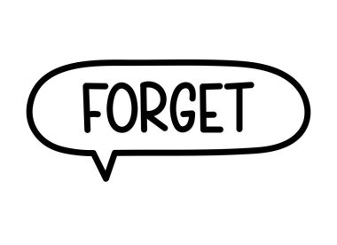 Yazıyı unut. El yazısıyla yazılmış resimli harfler. Konuşma balonunda siyah vektör metni. Basit taslak işaretleme biçimi. Sohbetin taklidi.