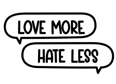 Aşk, daha az yazıdan daha çok nefret eder. El yazısıyla yazılmış resimli harfler. Konuşma balonunda siyah vektör metni. Basit taslak işaretleme biçimi. Sohbetin taklidi.