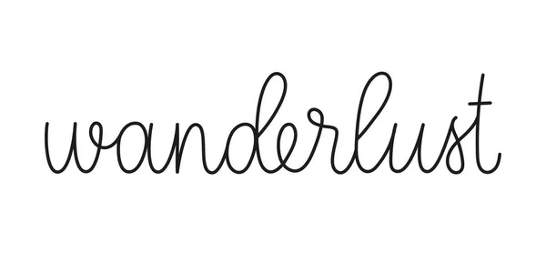 Wanderlust phrase manuscrite par une ligne. Élément de texte vectoriel de ligne mono isolé sur fond blanc. — Image vectorielle