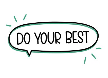 En iyi yazıtını yaz. El yazısıyla yazılmış resimli harfler. Konuşma balonunda siyah vektör metni. Basit taslak işaretleyici