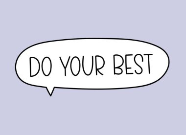 En iyi yazıtını yaz. El yazısıyla yazılmış resimli harfler. Konuşma balonunda siyah vektör metni. Basit taslak işaretleyici