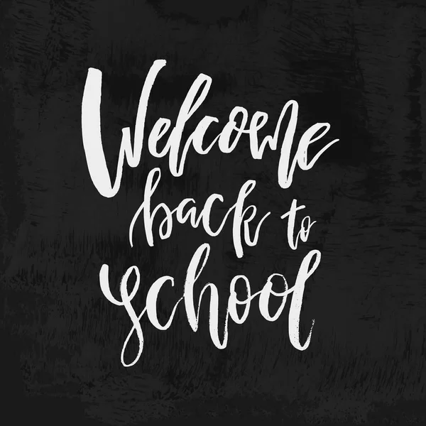 Welkom Terug School Krijt Belettering Blackboard Vintage Kalligrafische Design Label — Stockvector