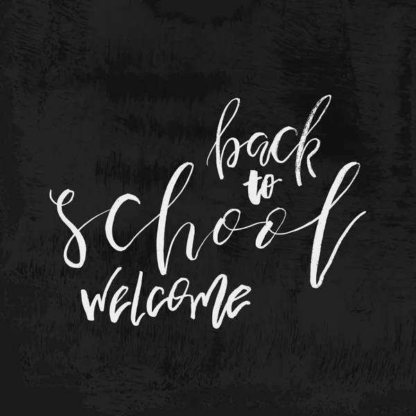 Welcome Back School Chalk Lettering Blackboard Vintage Calligraphic Design Label — Stock Vector