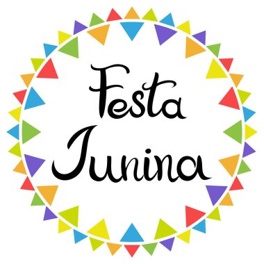 Yazı. Festa Junina. Latin Amerika tatili. El çizilmiş Yazıt beyaz arka plan üzerinde izole. Çok renkli bayrakların yuvarlak çerçevesi
