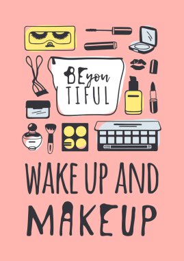 El çizilen illüstrasyon moda alıntı. Yaratıcı mürekkep sanat eseri. Çizim gerçek vektör makyaj ve güzellik, Wake Up ve makyaj hakkında metin